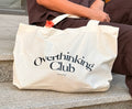 The Overthinking Club Tote